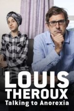 Louis Theroux Talking to Anorexia 2017 Subtitle Indonesia