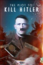 The Plot to Kill Hitler 2023 Subtitle Indonesia