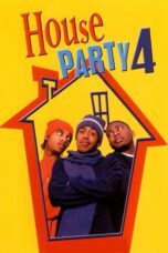 House Party 4 Down to the Last Minute 2001 Subtitle Indonesia