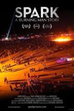 Spark A Burning Man Story 2013 Subtitle Indonesia