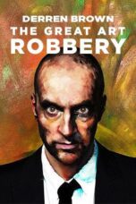 Derren Brown The Great Art Robbery 2013 Subtitle Indonesia