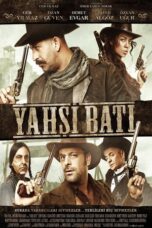 Yahsi Bati The Ottoman Cowboys 2009 Subtitle Indonesia