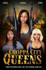 Choppa City Queens 2023 Subtitle Indonesia