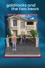 Goldilocks and the Two Bears 2024 Subtitle Indonesia