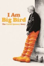 I Am Big Bird The Caroll Spinney Story 2014 Subtitle Indonesia