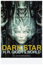 Dark Star HR Gigers Welt 2014 Subtitle Indonesia