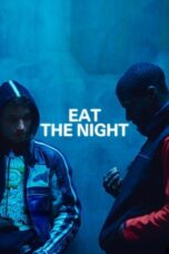 Eat the Night 2024 Subtitle Indonesia