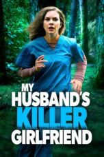 My Husband s Killer Girlfriend 2021 Subtitle Indonesia