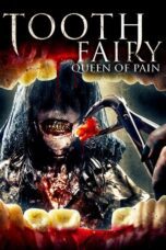 Tooth Fairy Queen of Pain 2022 Subtitle Indonesia