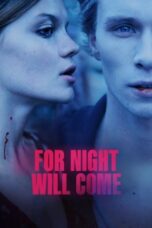 For Night Will Come 2023 Subtitle Indonesia