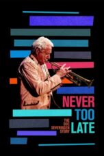 Never Too Late The Doc Severinsen Story 2020 Subtitle Indonesia