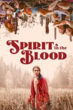 Spirit in the Blood 2024 Subtitle Indonesia