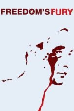 Freedom s Fury 2006 Subtitle Indonesia