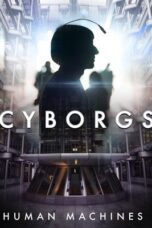 Cyborgs Human Machines 2017 Subtitle Indonesia