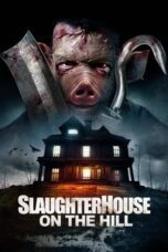 Slaughterhouse on the Hill 2024 Subtitle Indonesia