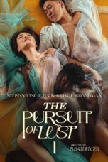The Pursuit of Lust 1 2025 Subtitle Indonesia