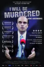 I Will Be Murdered 2013 Subtitle Indonesia